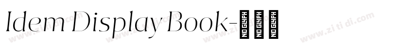 Idem Display Book字体转换 Idem Display Book字体转换